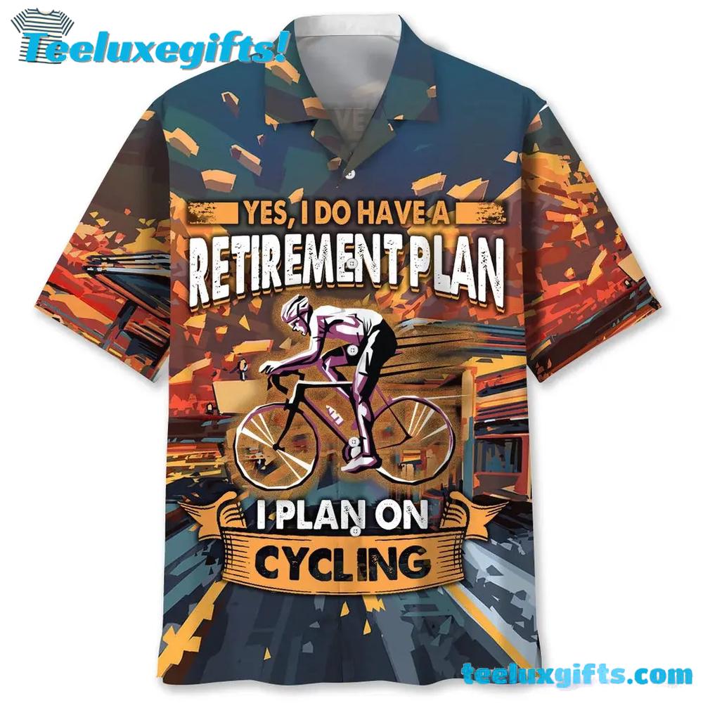 Cycling Retirement Plan Hawaiian Shirt Cycling Retirement Plan Hawaiian Shirt