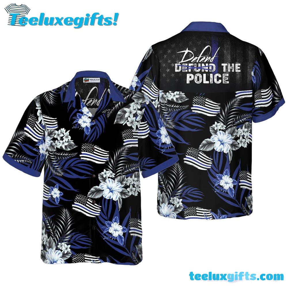 Defend The Police Hawaiian Shirt