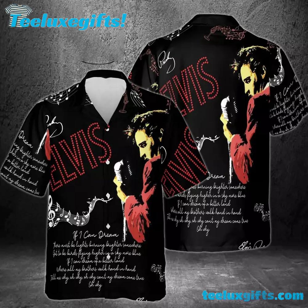 Elvis If I Can Dream Lyrics Summer Aloha Hawaiian Shirt
