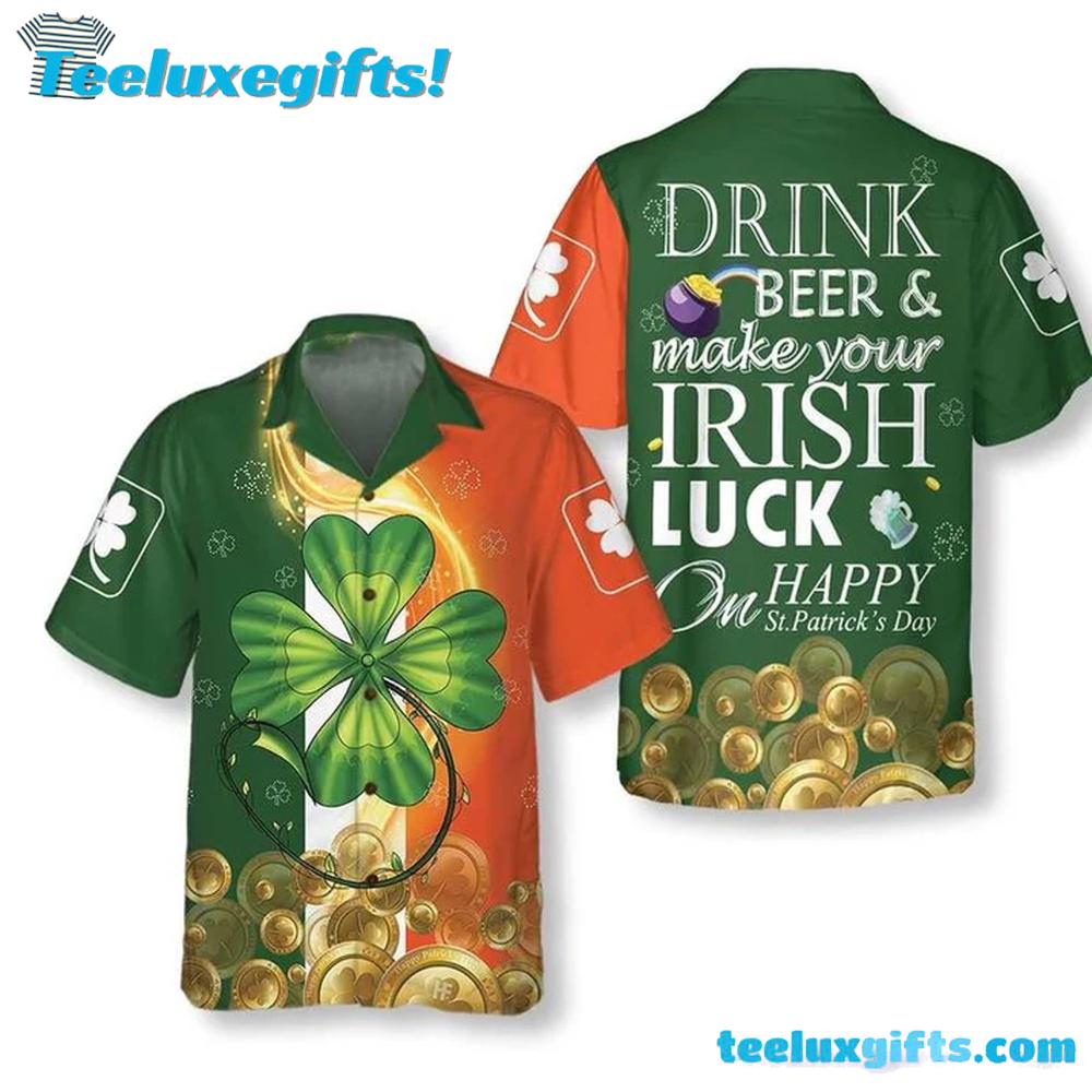 Hawaiian Aloha Shirts St Patrick’s Day Beer And Irish Luck