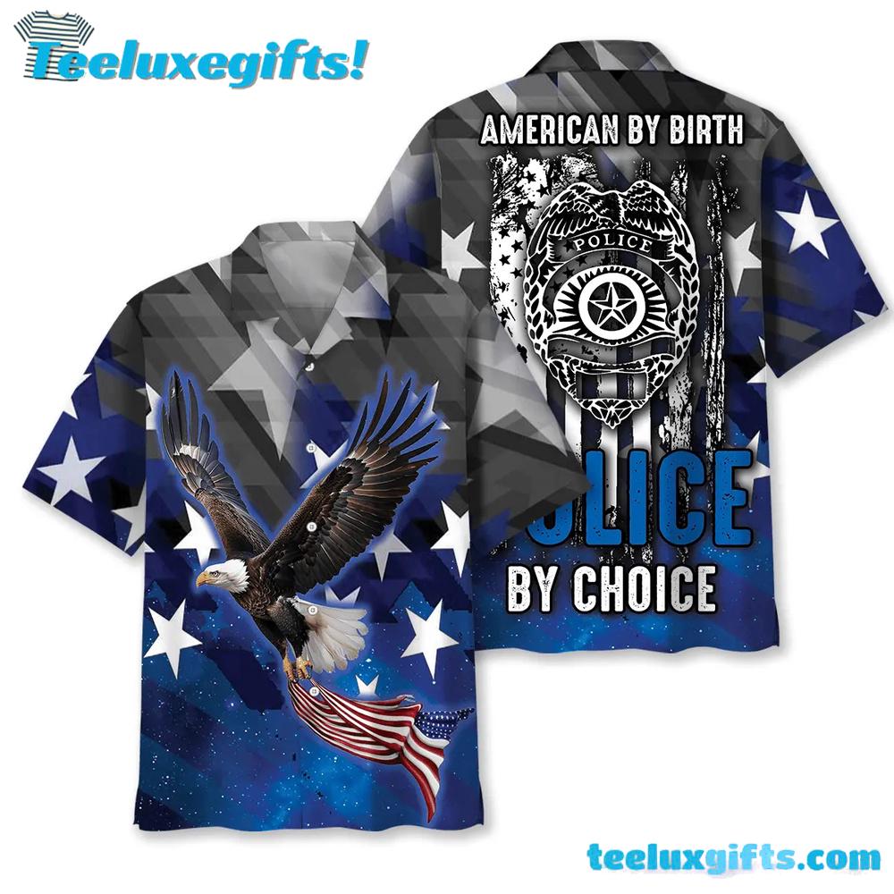 Police By Choice Hawaiian Shirt Police By Choice Hawaiian Shirt